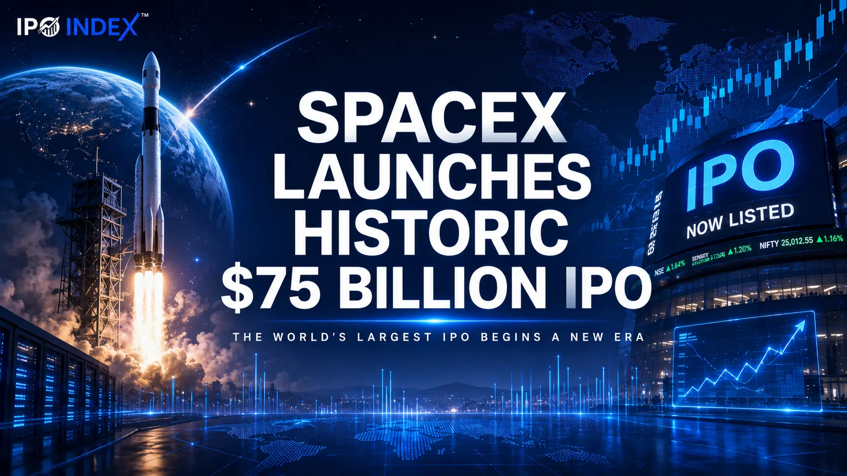 SpaceX Creates World Record with Historic $75 Billion IPO
